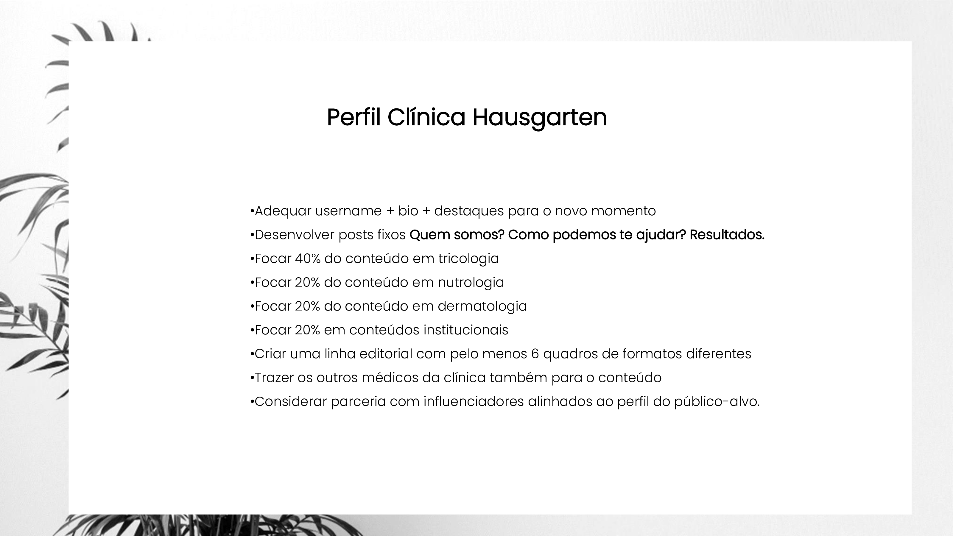 Clínica Hausgarten by Hevelin Mendes — 35